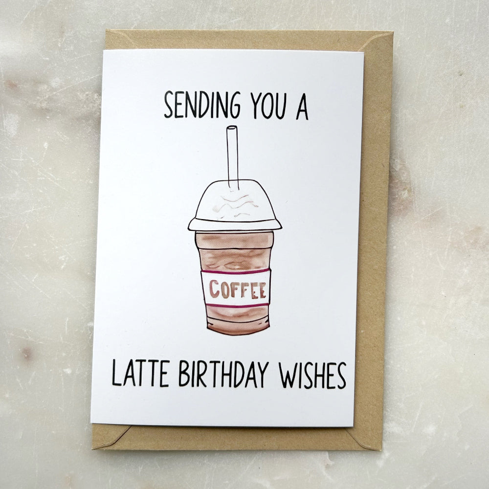 Card - Birthday Latte