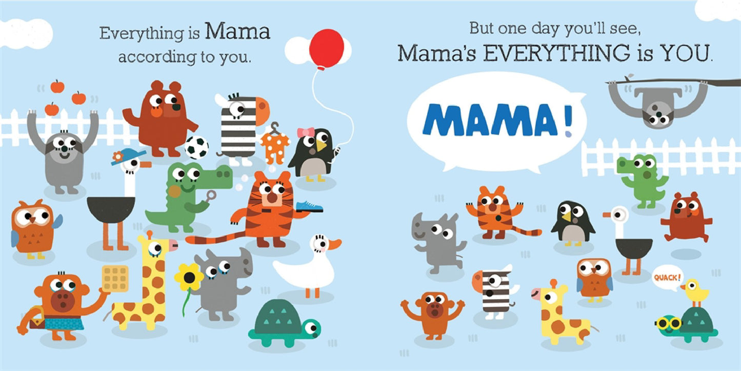 Everything Is Mama