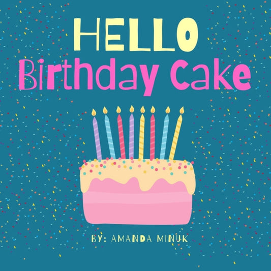 Hello Birthday Cake Book
