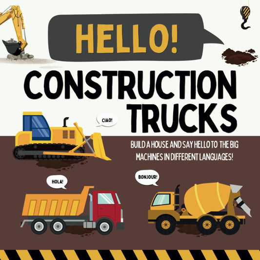 Hello! Construction Trucks Book